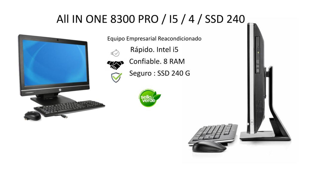 All IN ONE 8300 PRO / I5 / 4GB / SSD 240 Reacondicionado